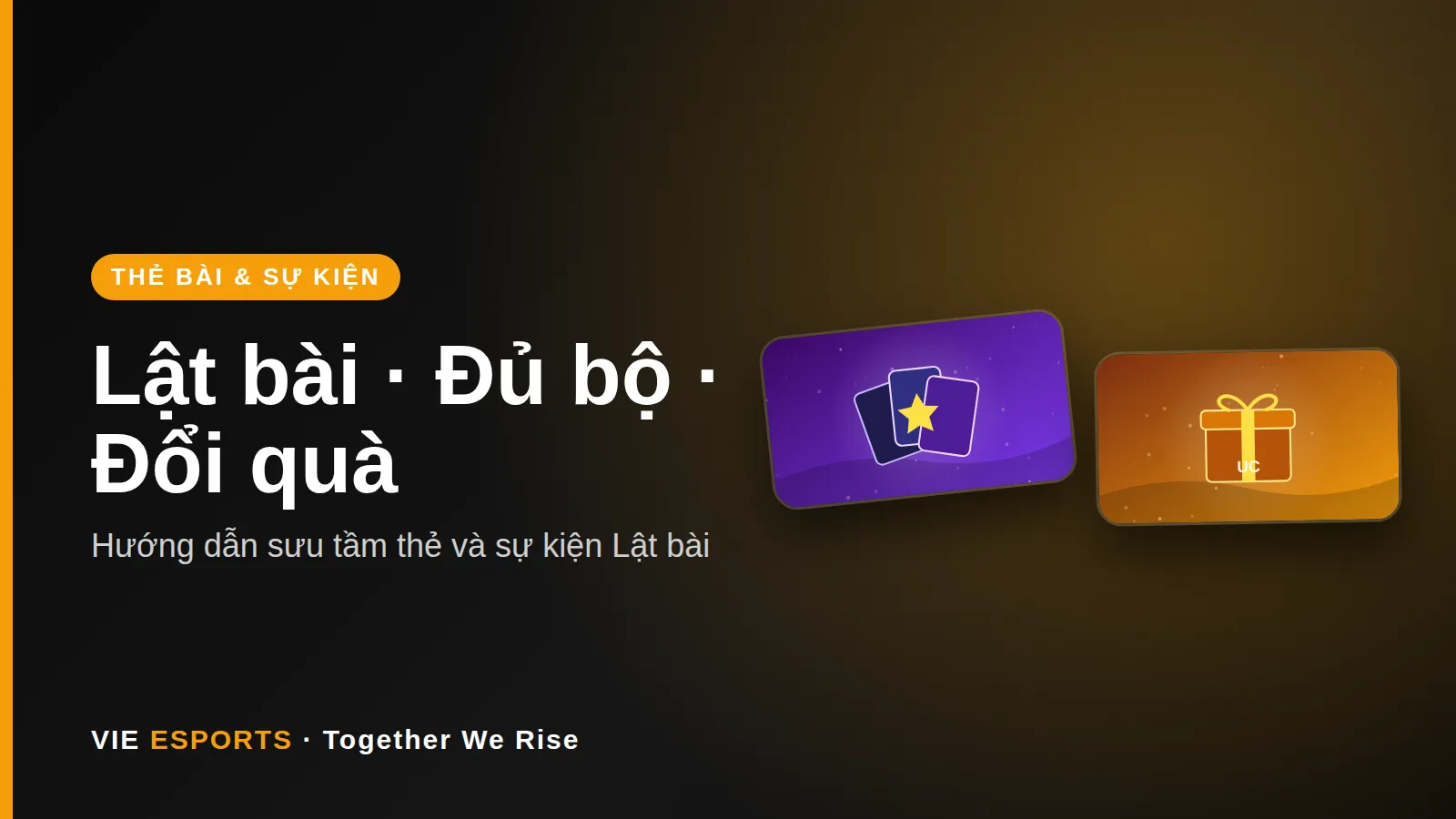 Thẻ bài sưu tầm và sự kiện Lật bài tại VIE Esports